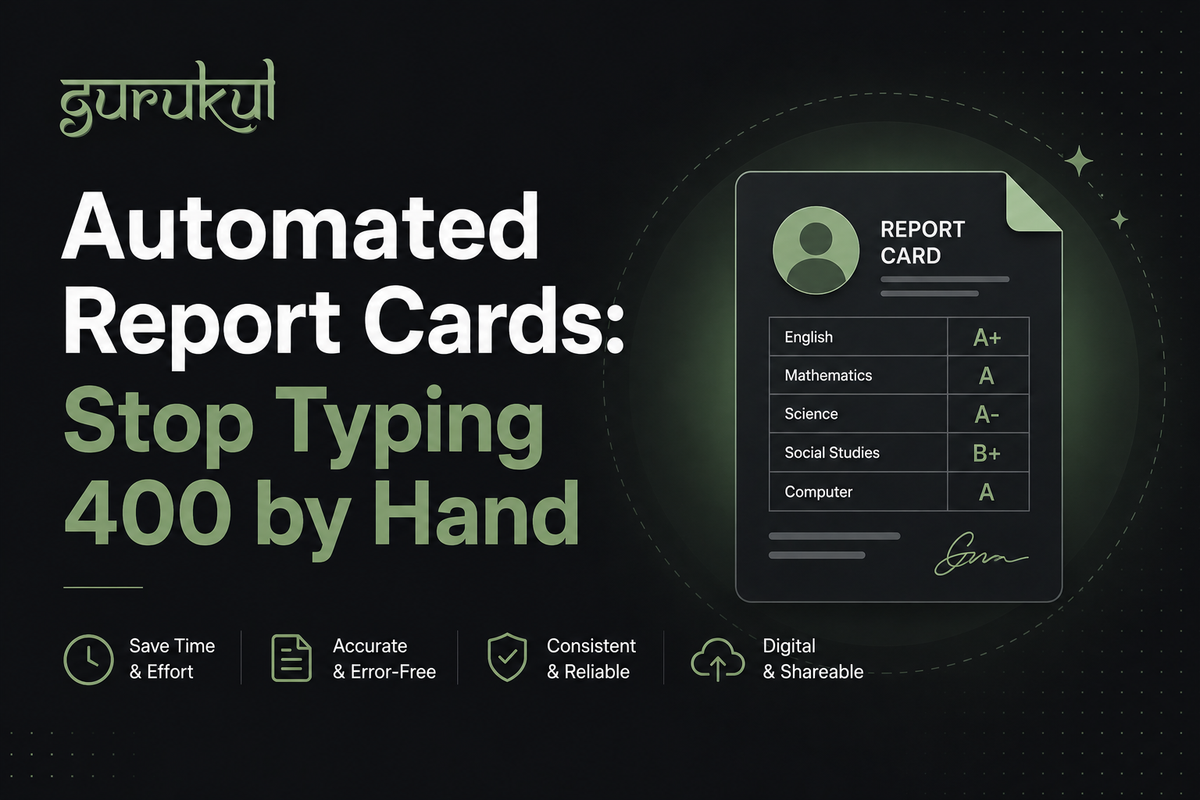 School Report Cards: How to Stop Typing 400 Reports by Hand