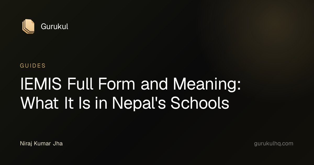 IEMIS Full Form and Meaning: What It Is in Nepal's Schools
