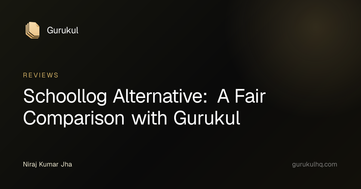 Schoollog Alternative: A Fair Comparison with Gurukul